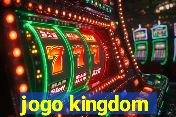 jogo kingdom